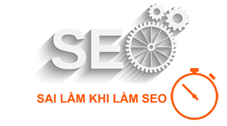 Sai lầm lớn nếu không tối ưu Website ngay từ ngày đầu